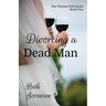 Divorcing a Dead Man: Book Two of The Thomas Hall Series: Book Two of The Thomas Hall Series