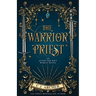 The Warrior Priest: An AFTER THE RIFT World Novel