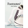 Footnotes: Lessons from a Baby-In-Residence
