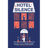 Hotel Silence