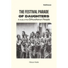 The Festival Parade of Daughters: A study of the Orhuwhorun people