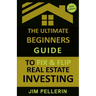 The Ultimate Beginners Guide to Fix and Flip Real Estate Investing