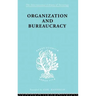 Organization and Bureaucracy