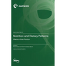 Nutrition and Dietary Patterns: Effects on Brain Function