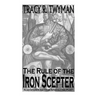 The Rule of the Iron Scepter: Also Known As: "The Apocalypse Plot"