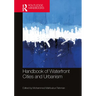 Handbook of Waterfront Cities and Urbanism