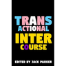 Transactional Intercourse