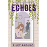 Echoes