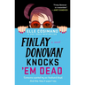 Finlay Donovan Knocks 'em Dead