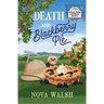 Death and Blackberry Pie