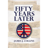 Fifty Years Later