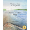 The Long Story of Abay River: Life-Giving Headwaters of the Nile in English and Somali