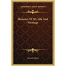 Memoirs Of My Life And Writings