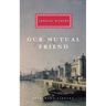 Our Mutual Friend: Introduction by Andrew Sanders