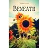 Beneath