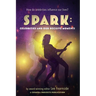Spark: Celebrities and our Decisive Moments