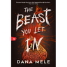 The Beast You Let in