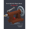 FreeCAD 0.21 Black Book: (Colored)
