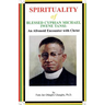 SPIRITUALITY oF BLESSED CYPRIAN MICHAEL IWENE TANSI: An Afronoid Encounter with Christ
