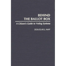 Behind the Ballot Box: A Citizen's Guide to Voting Systems