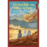 Living Life on Life's Terms: Turning the Wheel of Secular Dharma