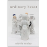 Ordinary Beast: Poems