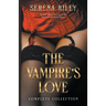 The Vampire's Love: The Complete Collection