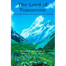 The Lord of Tomorrow: Three Pilgrimages to Mt. Cook, New Zealand