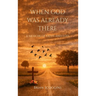 When God Was Already There: A Memoir of Faith And Loss
