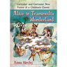 Alice in Transmedia Wonderland: Curiouser and Curiouser New Forms of a Children's Classic