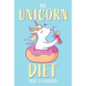 The Unicorn Diet