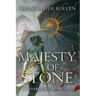 Majesty of Stone