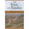 The Book of Exodus: Question by Question