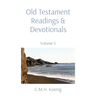 Old Testament Readings & Devotionals: Volume 5