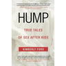 Hump: True Tales of Sex After Kids
