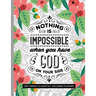 Nothing Is Impossible When You Have God On Your Side: 2021 Weekly and Monthly Coloring Inspirational Christian Planner