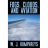 Fogs, Clouds, and Aviation