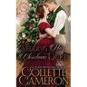 Wedding Her Christmas Duke: A Sensual Marriage of Convenience Regency Historical Romance Adventure