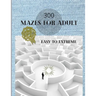 300 Mazes For Adult Easy to Extreme: 5 Levels of Mazes for Adult - Stress Relieving Game, Train your Brain with Mazes - Maze Book for Adults 8.5x11 in