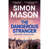 The Dangerous Stranger: The Latest Installment in the Pacy, Oxford-Set Di Ryan Wilkins Series