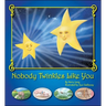 Nobody Twinkles Like You