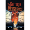 The Carnage Miranda Leaves: A High Schooler's Unmasked Struggle with Trust, Lies, and Manipulation