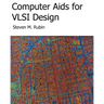 Computer Aids For VLSI Design