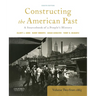 Constructing the American Past: A Sourcebook of a People's History, Volume 2 from 1865