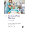 Intensive Care Nursing: A Framework for Practice
