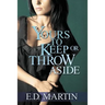 Yours to Keep or Throw Aside