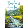 Rushing In: A Small Town Romance