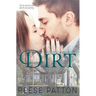 Dirt: A Copperwood Romance