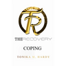 The Recovery: Coping