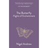 The Butterfly: Flights of Enchantment